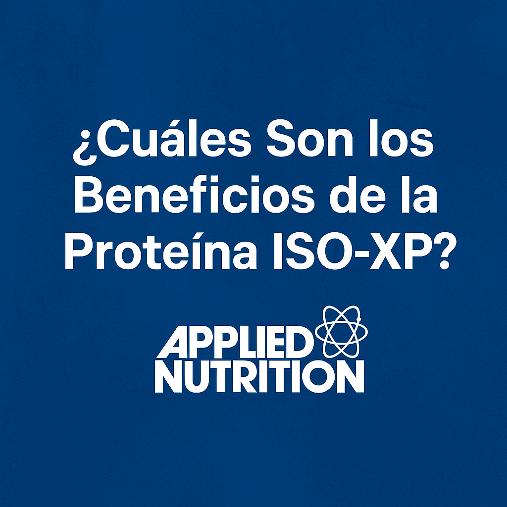¿Cuáles Son Los Beneficios de la Proteína ISO-XP? - NutriSuplementos Perú